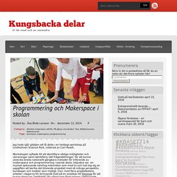 Programmering och Makerspace i skolan