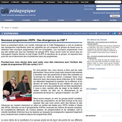 Nouveaux programmes d'EPS : Des divergences au CSP ?