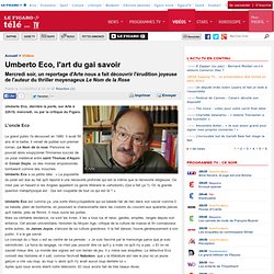 Umberto Eco, l'art du gai savoir - Documentaire