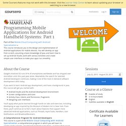 Programming Mobile Applications for Android Handheld Systems: Part 1 - University of Maryland, College Park