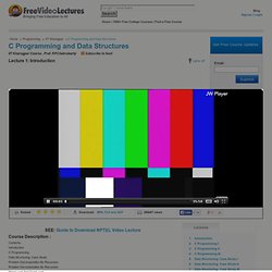 C Programming and Data Structures Course, IIT Kharagpur Programming Video Tutorials, P.P.Chakraborty
