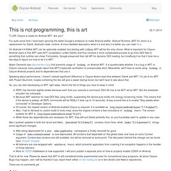 This is not programming, this is art - Clojure on Android
