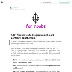 A 101 Noob Intro to Programming Smart Contracts on Ethereum