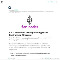 A 101 Noob Intro to Programming Smart Contracts on Ethereum – Medium