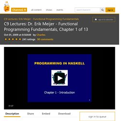 C9 Lectures: Dr. Erik Meijer - Functional Programming Fundamentals, Chapter 1 of 13