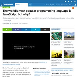The world's most popular programming language is JavaScript, but why?