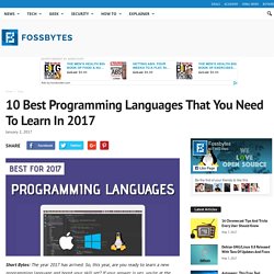 10 Best Programming Languages That You Need To Learn In 2017