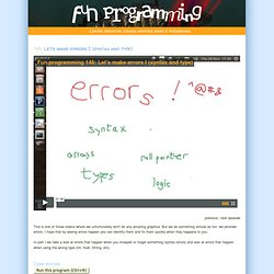 Fun Programming - Let's make errors I (syntax and type)