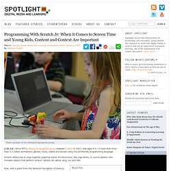 Programming With Scratch Jr: When it Comes to Screen Time and Young Kids, Content and Context