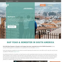 Gap Programs - Gap Year & Semester In South America - Amigos de las Americas