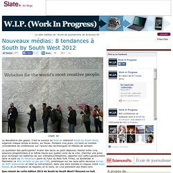 Nouveaux médias: 8 tendances à South by South West 2012