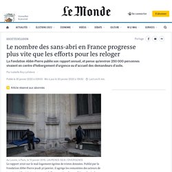 Le nombre des sans-abri en France progresse plus vite que les efforts pour les reloger