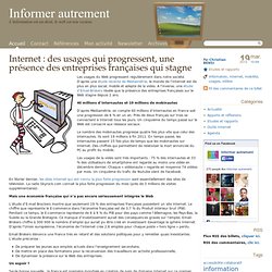 Internet : des usages qui progressent, une présence des entreprises françaises qui stagne