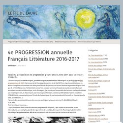 4e PROGRESSION annuelle Français Littérature 2016-2017