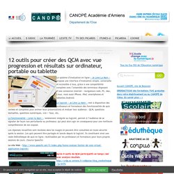 8 outils pour créer des QCM avec vue progression et résultats sur ordinateur, portable ou tablette