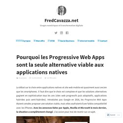 Pourquoi les Progressive Web Apps sont la seule alternative viable aux applications natives