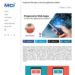 Progressive Web Apps, le futur des applications mobiles?