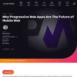 Why Progressive Web Apps Are The Future of Mobile Web
