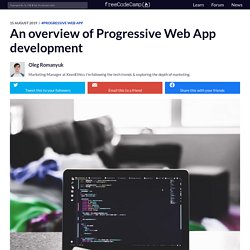 An overview of Progressive Web App development