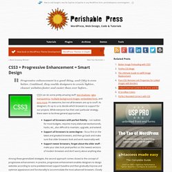 CSS3 + Progressive Enhancement = Smart Design