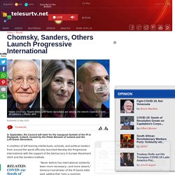 Chomsky, Sanders, Others Launch Progressive International