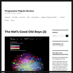 The Net’s Good Old Boys (2) – Progressive Pilgrim Review