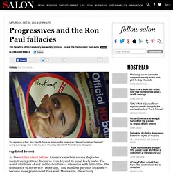 Progressives and the Ron Paul fallacies