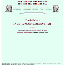 David Icke - RACE HUMAINE, RELEVE-TOI !