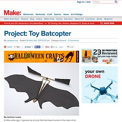 Project: Toy Batcopter