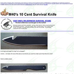 M40 Project - 10 Cent Survival Knife