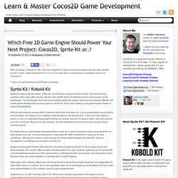 Which Free 2D Game Engine Should Power Your Next Project: Cocos2D, Sprite Kit or..?