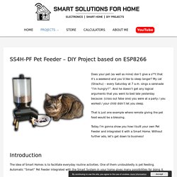 SS4H-PF Pet Feeder – DIY Project based on ESP8266 – Smart Solutions for Home