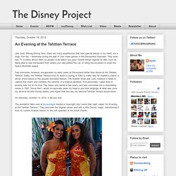 The Disney Project: An Evening at the Tahitian Terrace