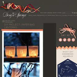 Design*Sponge » Blog Archive » diy project: paper bag lanterns
