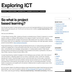So what is project based learning? « Exploring ICT
