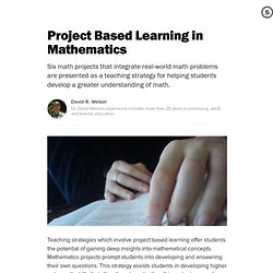 Project Based Learning in Mathematics: Learning Activities in Math Designed to Extend Concept Awareness