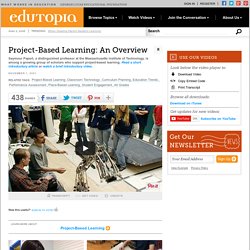 Project-Based Learning: An Overview