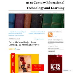 Part 1: Math and Project Based Learning… 22 Amazing Resources