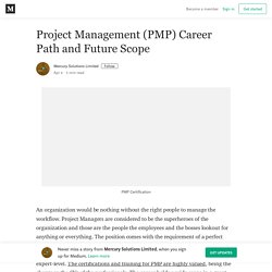 Project Management (PMP) Career Path and Future Scope