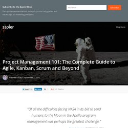 Project Management 101: The Complete Guide to Agile, Kanban, Scrum and Beyond