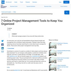 7 Online Project Management Tools to Keep You Organized