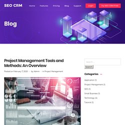 Project Management Tools and Methods: An Overview