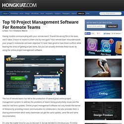 Top 10 Project Management Software for Remote Teams