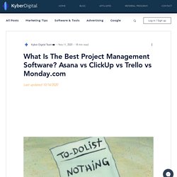 What Is The Best Project Management Software? Asana vs ClickUp vs Trello vs Monday.com