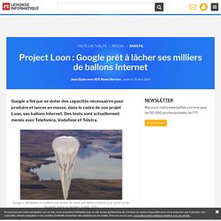 Project Loon : Google prêt à lâcher ses milliers de ballons Internet