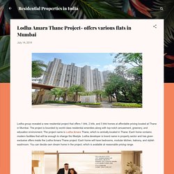 Lodha Amara Thane Project- offers various flats in Mumbai