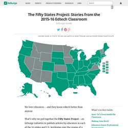The Fifty States Project: Stories from the 2015 16 Edtech Classroom