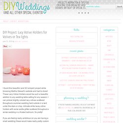DIY Wedding - Projects for the Do-it-yourself bride! Invites, Flowers, Cakes, Decorations, Centerpieces