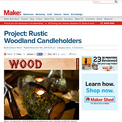 Project: Rustic Woodland Candleholders