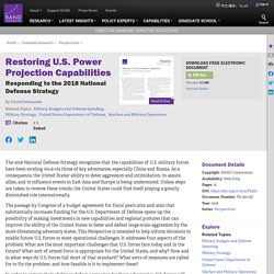 Restoring U.S. Power Projection Capabilities: Responding to the 2018 National Defense Strategy